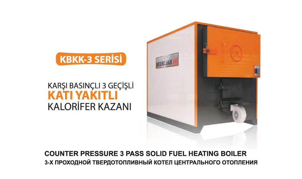 KBKK-3 Geçişli Katı Yakıtlı Kalorifer Kazanı